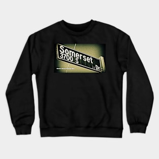 Somerset Drive, Los Angeles, California by Mistah Wilson Crewneck Sweatshirt